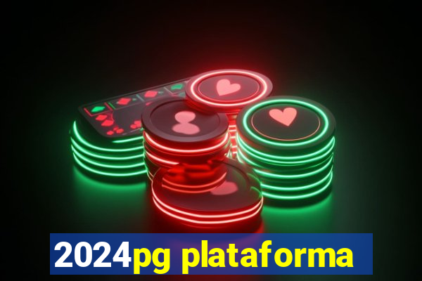 2024pg plataforma